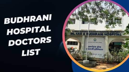 Budhrani Hospital Doctors List
