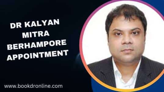 Dr Kalyan Mitra Berhampore Appointment