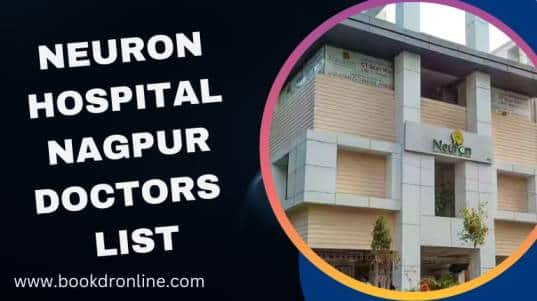 Neuron Hospital Nagpur Doctors List