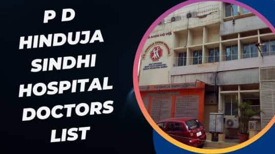 P D Hinduja Sindhi Hospital Doctors List