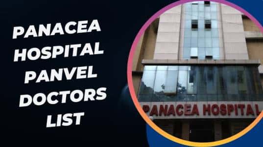 Panacea Hospital Panvel Doctors List