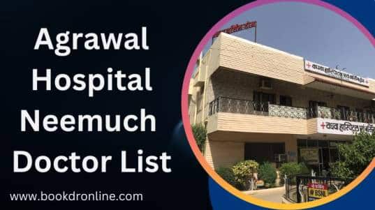 Agrawal Hospital Neemuch Doctor List