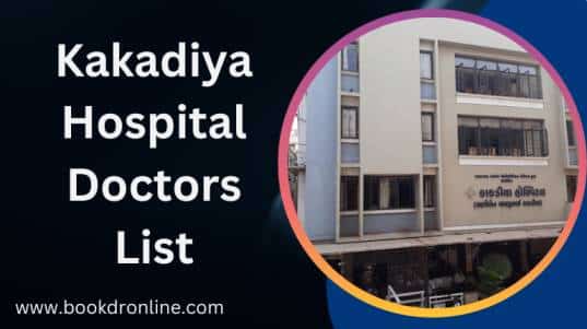 Kakadiya Hospital Doctors List