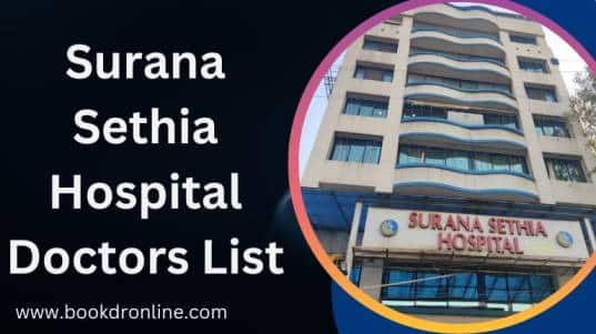 Surana Sethia Hospital Doctors List
