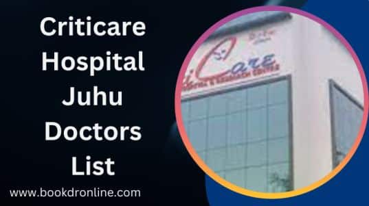 Criticare Hospital Juhu Doctors List