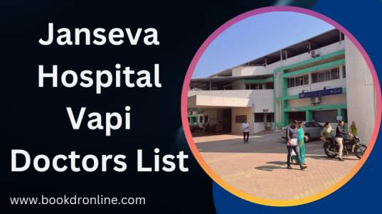 Janseva Hospital Vapi Doctors List