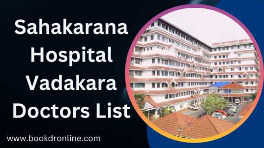 Sahakarana Hospital Vadakara Doctors List