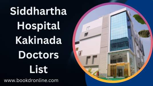 Siddhartha Hospital Kakinada Doctors List