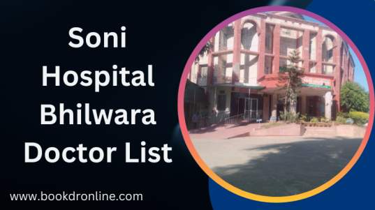 Soni Hospital Bhilwara Doctor List