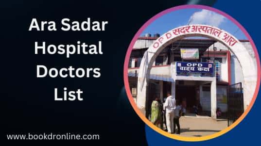 Ara Sadar Hospital Doctors List