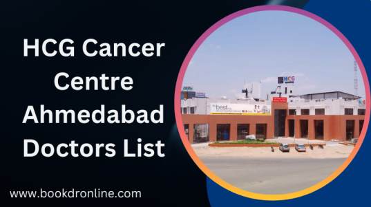HCG Cancer Centre Ahmedabad Doctors List