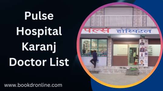 Pulse Hospital Karanj Doctor List