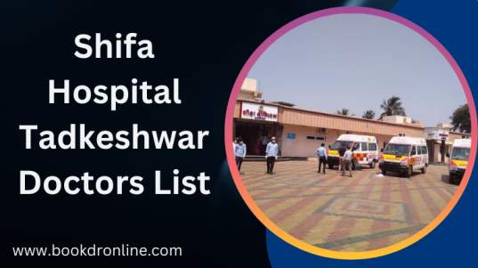 Shifa Hospital Tadkeshwar Doctors List