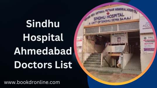 Sindhu Hospital Ahmedabad Doctors List