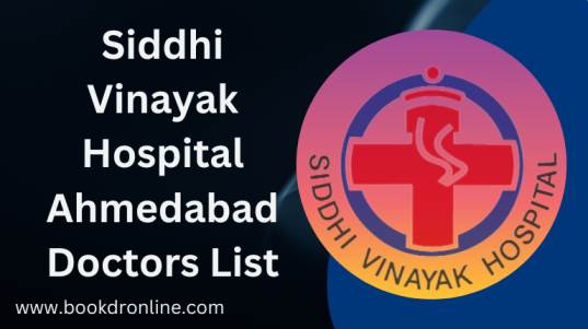 Siddhi Vinayak Hospital Ahmedabad Doctors List