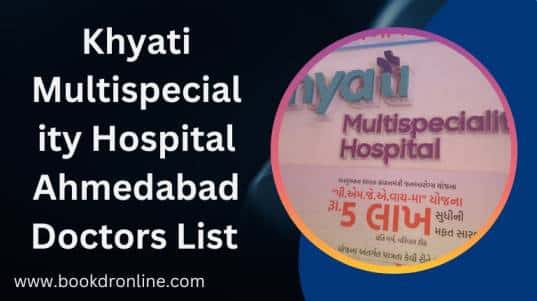 Khyati Multispeciality Hospital Ahmedabad Doctors List